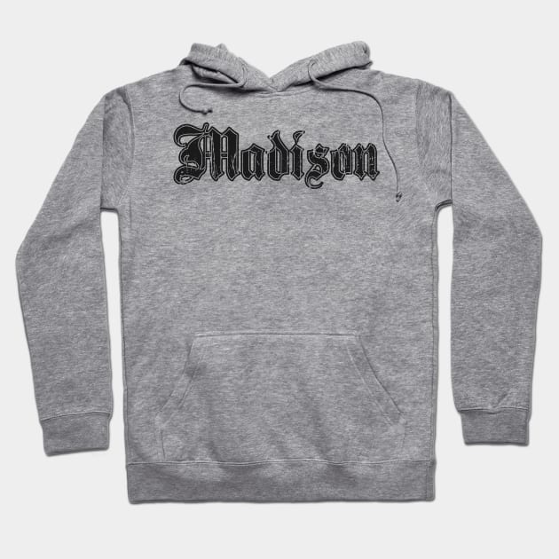 madison Hoodie by DeekayGrafx